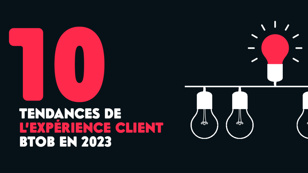 tendances experience client