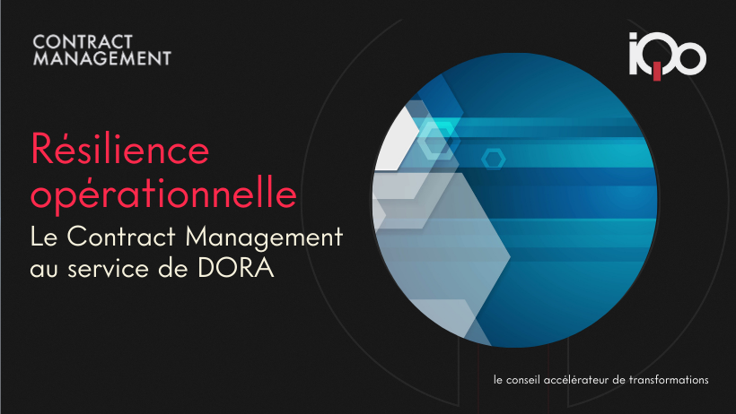 Comment le Contract Management peut être au service du règlement DORA ...